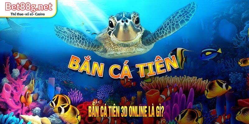 bắn cá tiên 3D Online