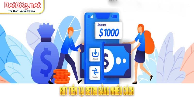 rút tiền Bet88