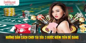 hướng dẫn cách chơi Tài Xỉu